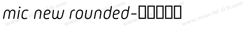 mic new rounded字体转换